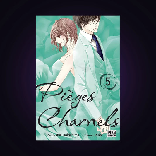 Pièges charnels. Tome 5