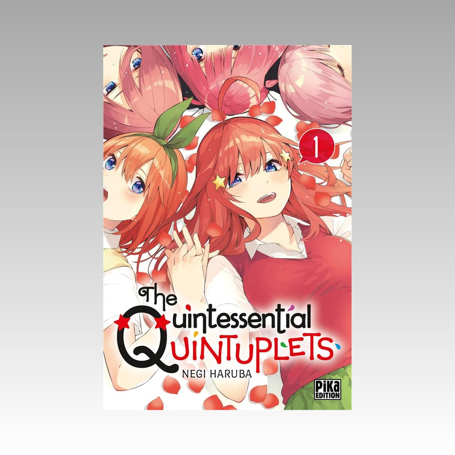 The Quintessential Quintuplets. Tome 1
