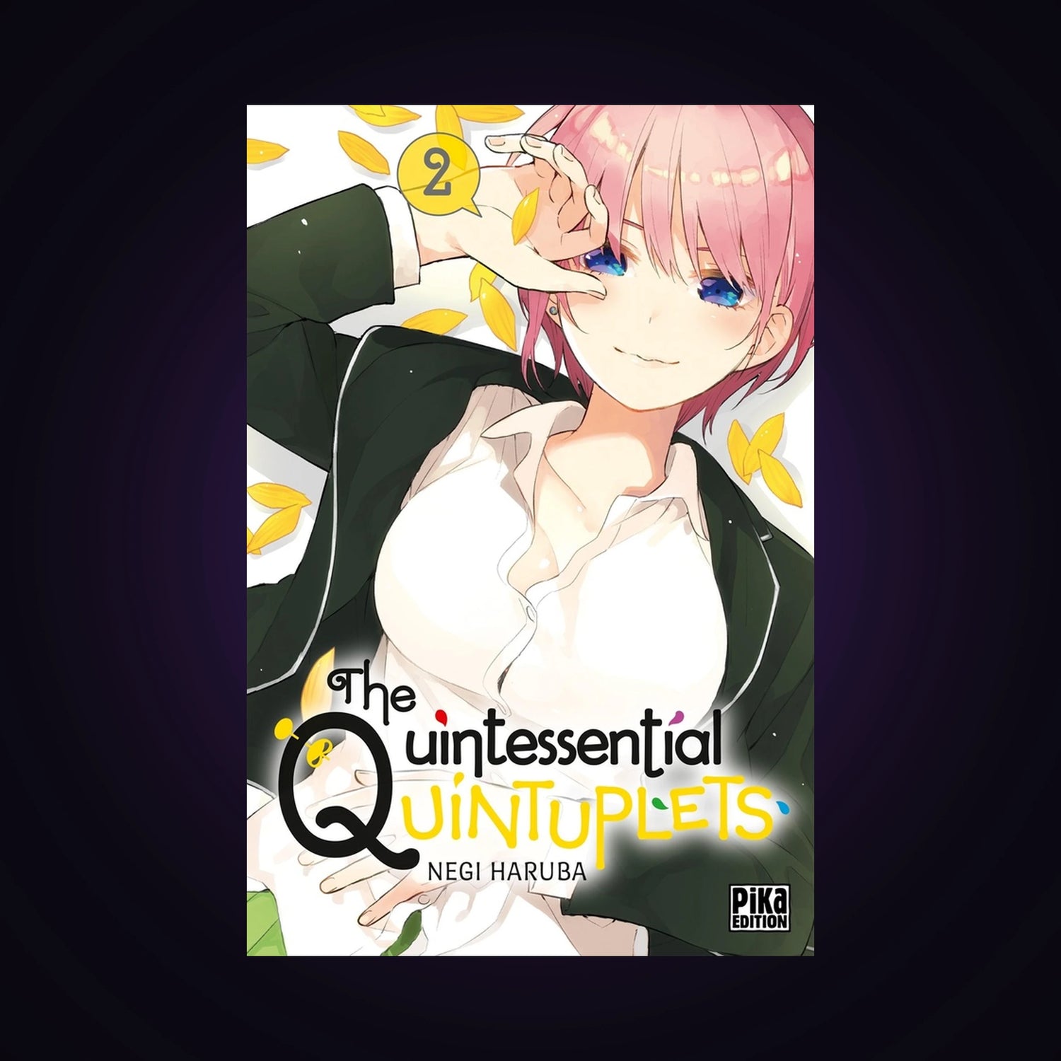 The Quintessential Quintuplets. Tome 2