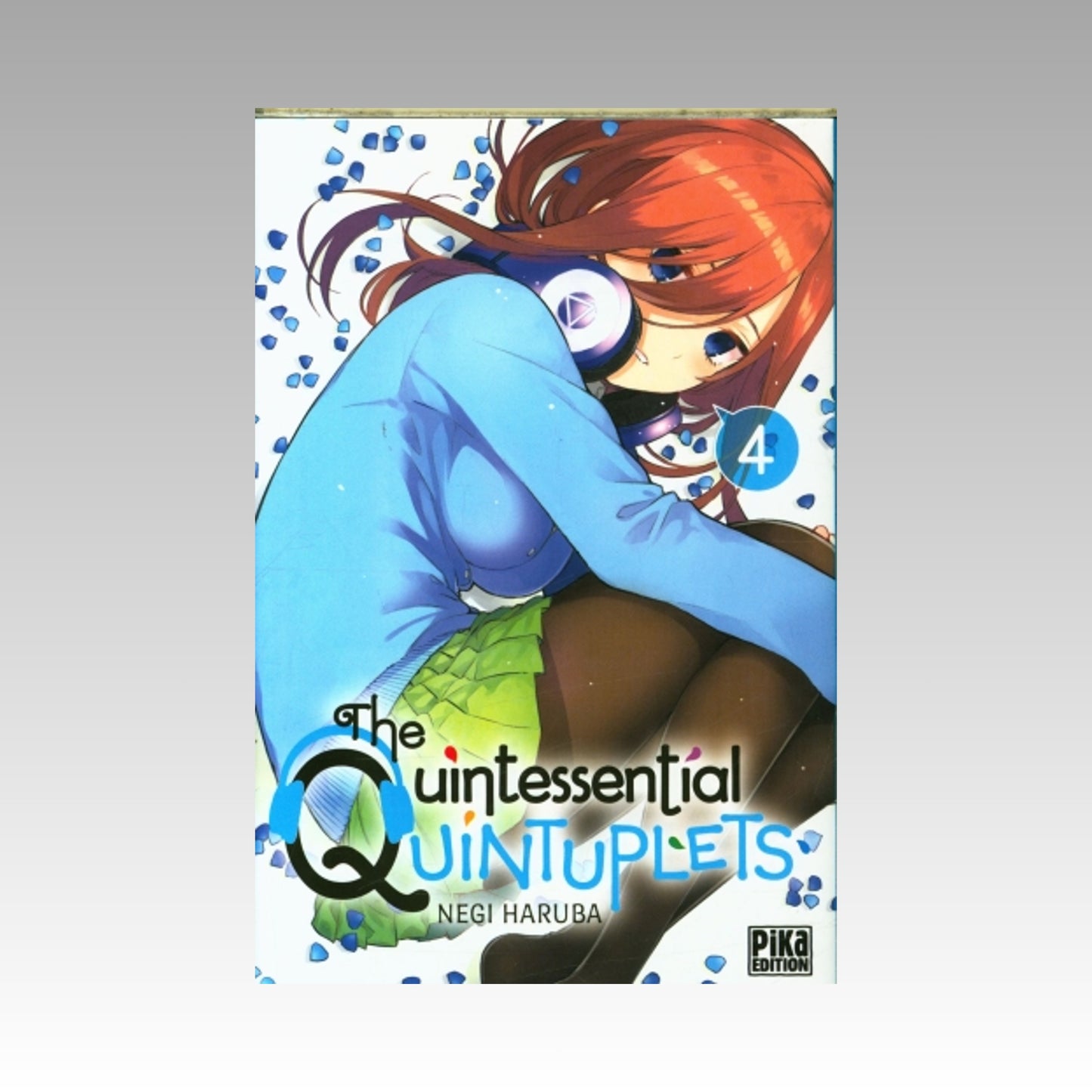 The Quintessential Quintuplets. Tome 4