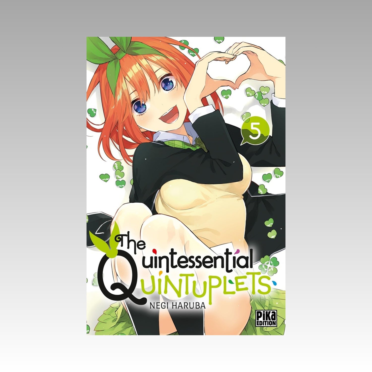 The Quintessential Quintuplets. Tome 5