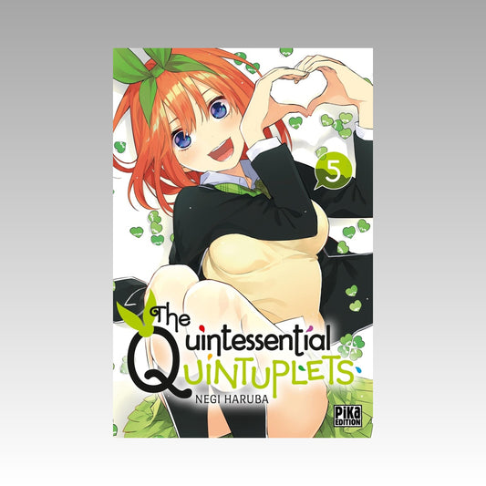 The Quintessential Quintuplets. Tome 5