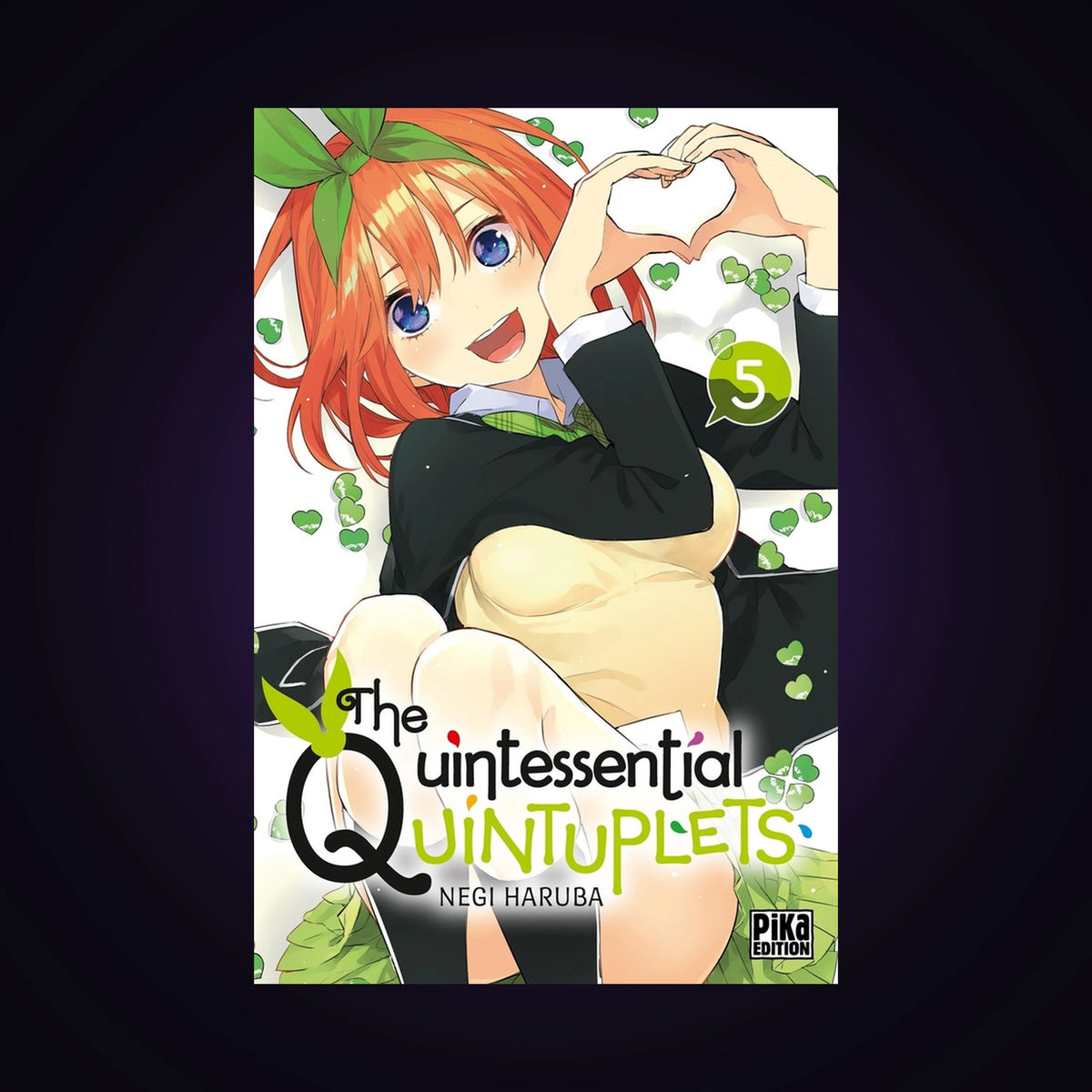 The Quintessential Quintuplets. Tome 5
