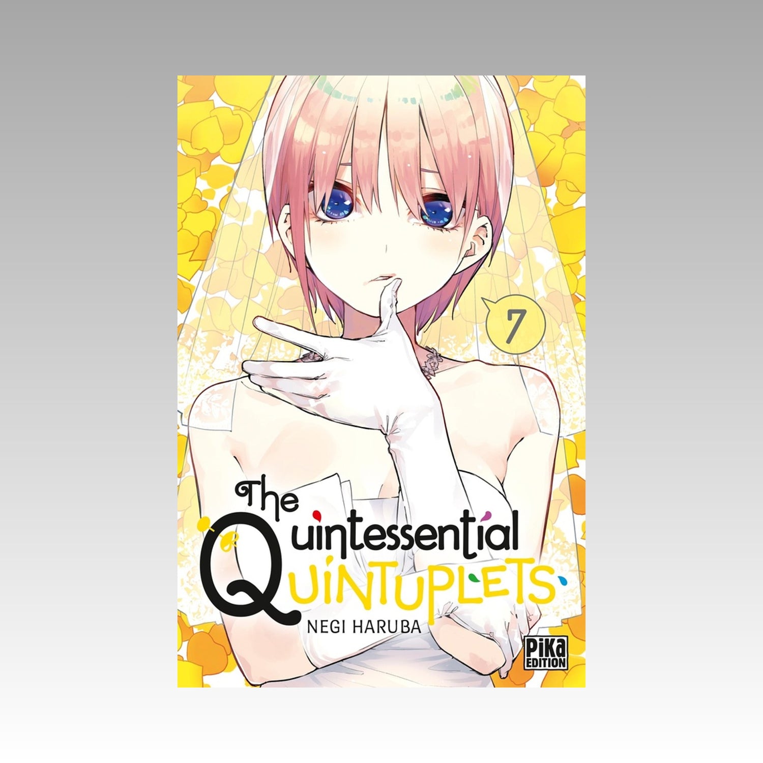 The Quintessential Quintuplets. Tome 7