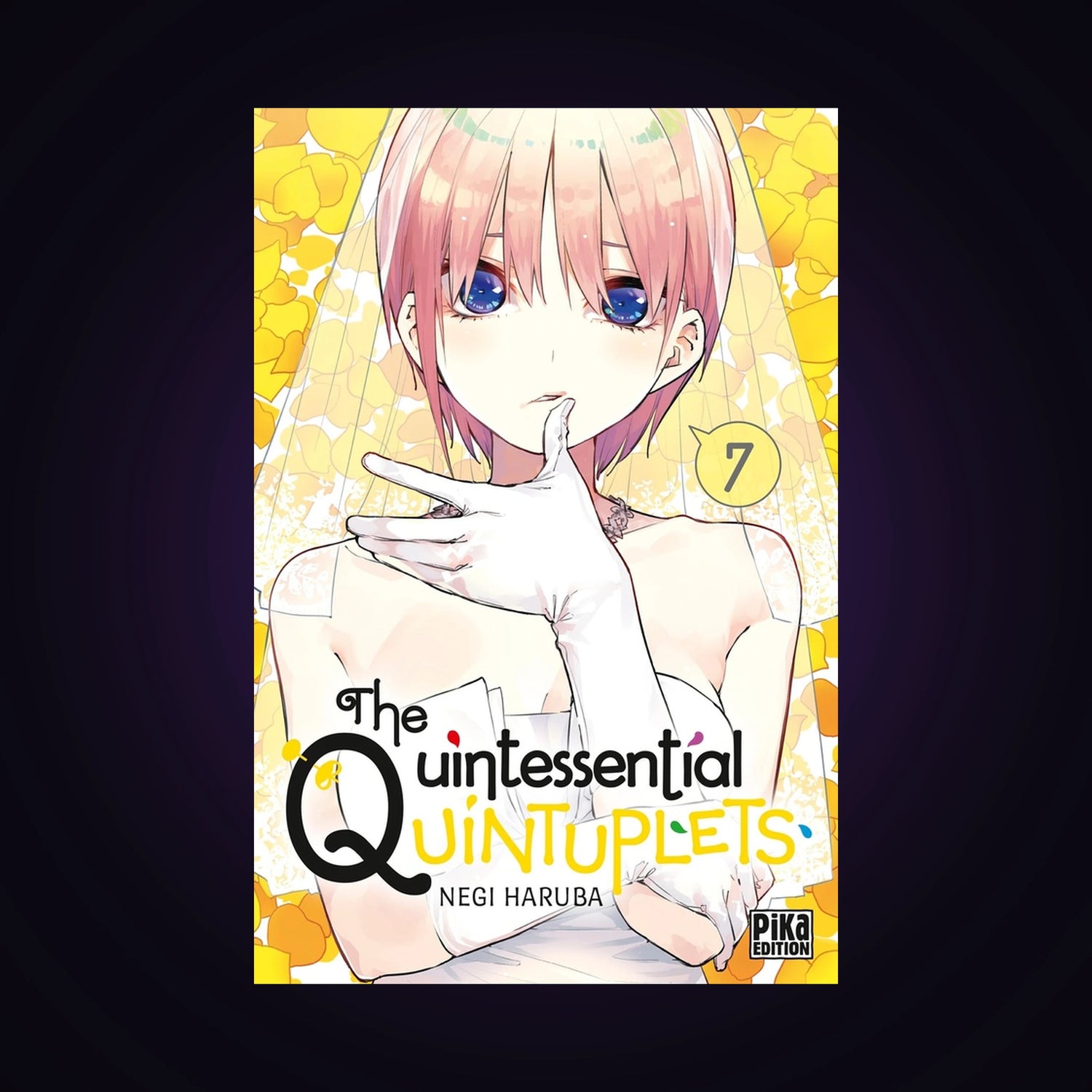 The Quintessential Quintuplets. Tome 7