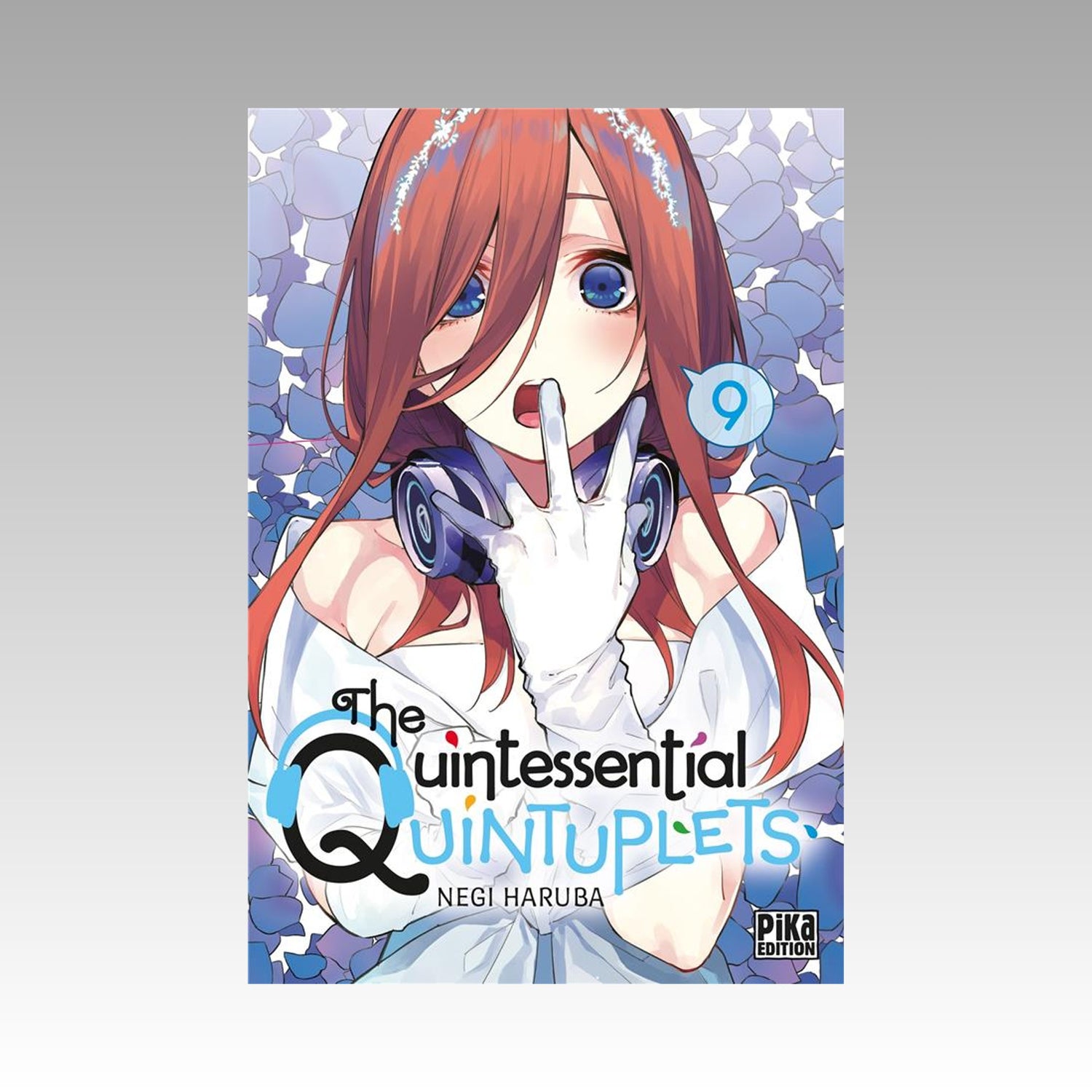 The Quintessential Quintuplets. Tome 9