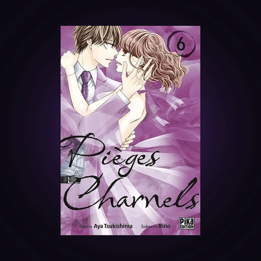 Pièges charnels. Tome 6