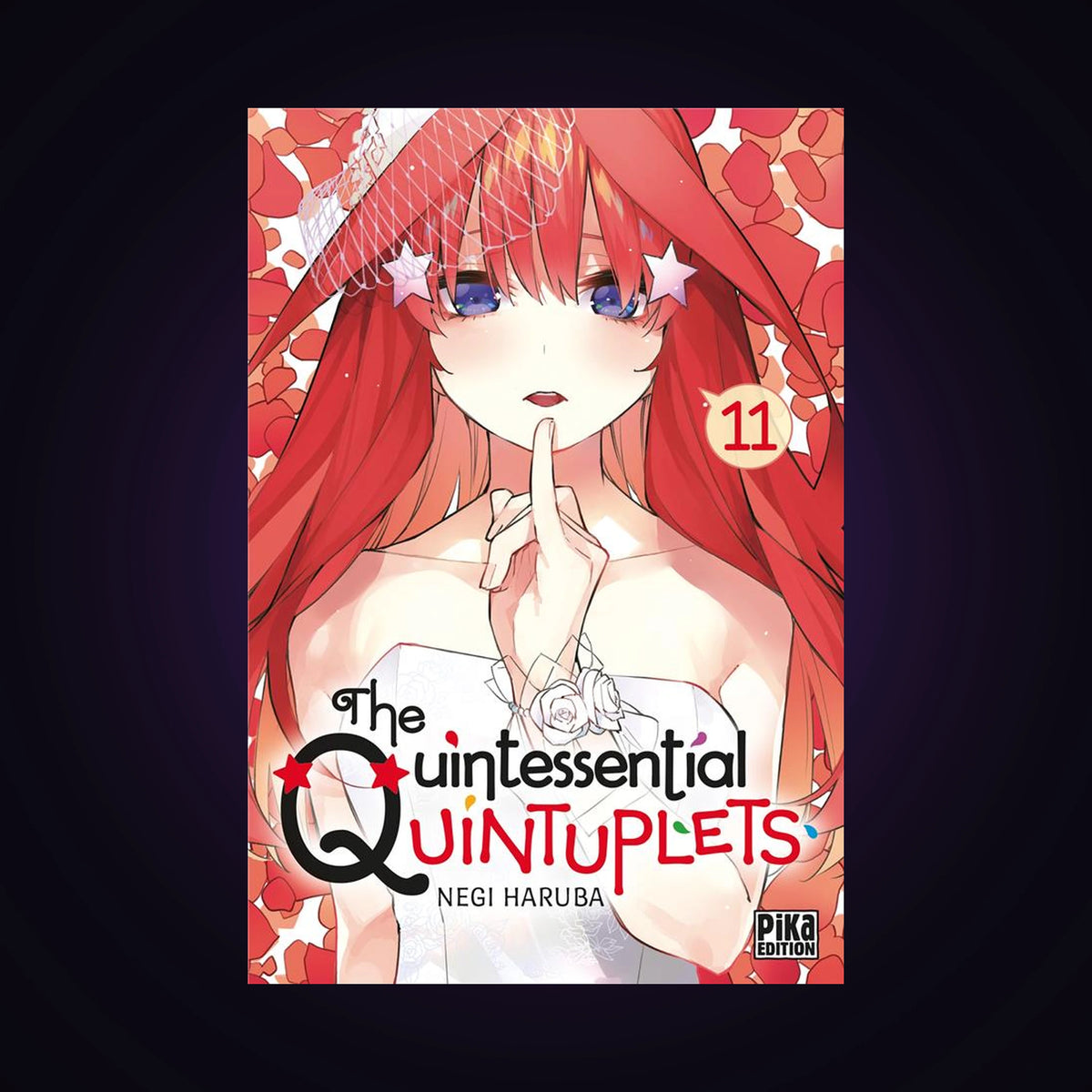 The Quintessential Quintuplets. Tome 11