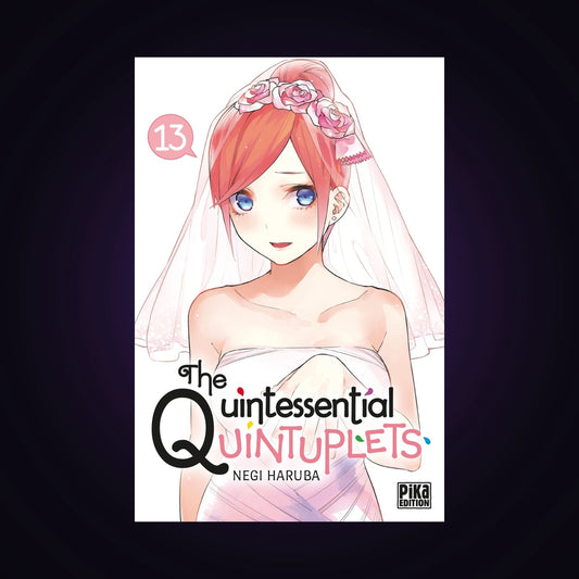 The Quintessential Quintuplets. Tome 13