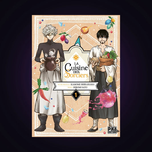 La cuisine des sorciers. Tome 1