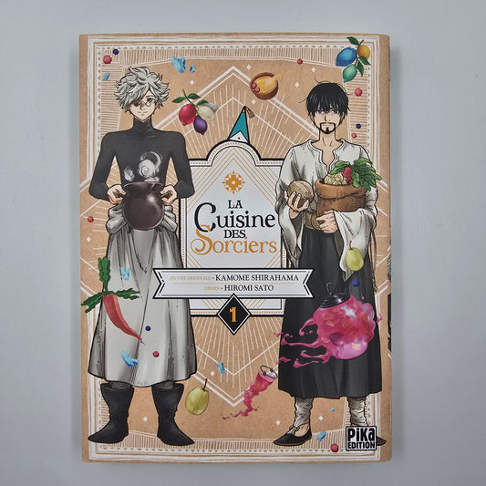 La cuisine des sorciers. Tome 1