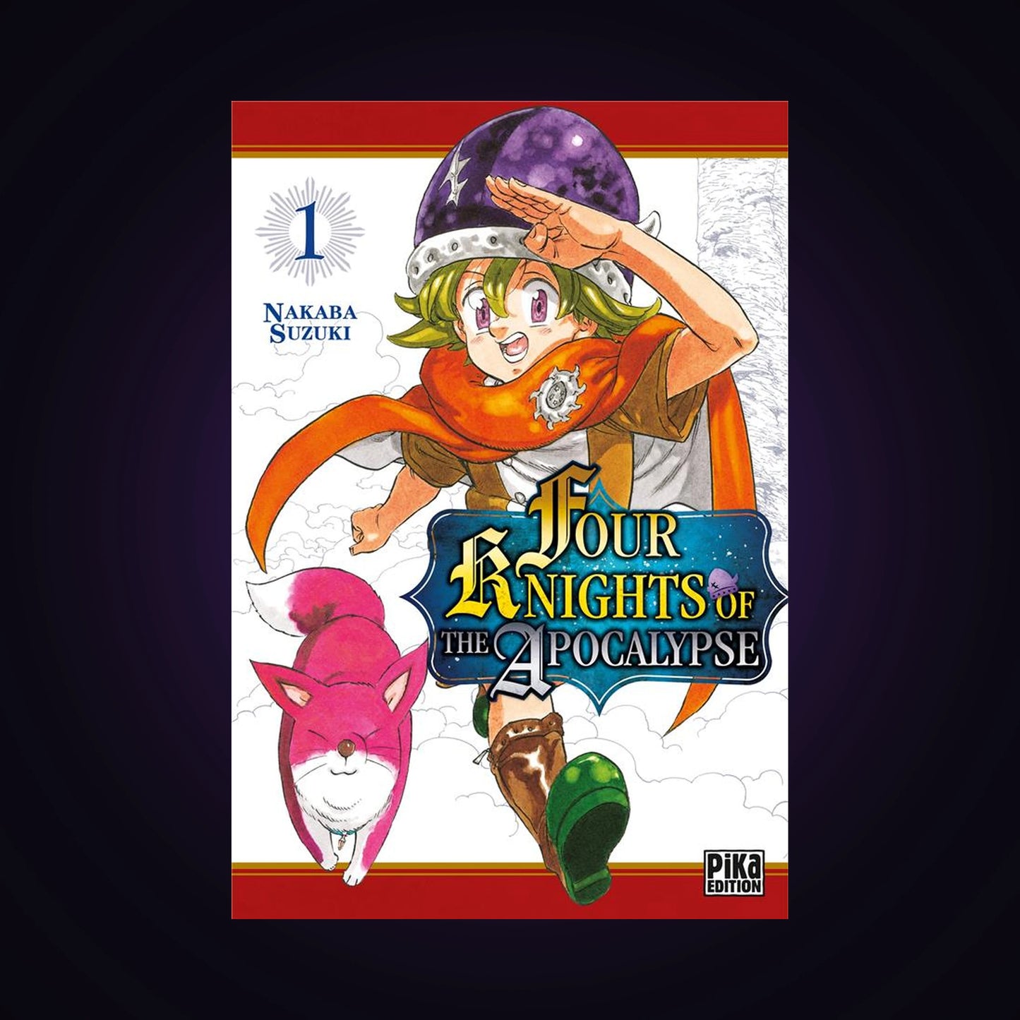 Four Knights of the Apocalypse. Tome 1