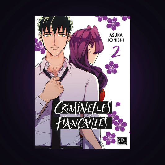 Criminelles fiançailles. Tome 2