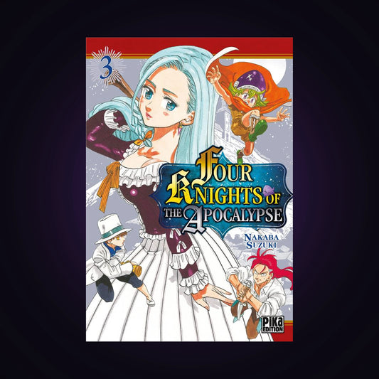 Four Knights of the Apocalypse. Tome 3