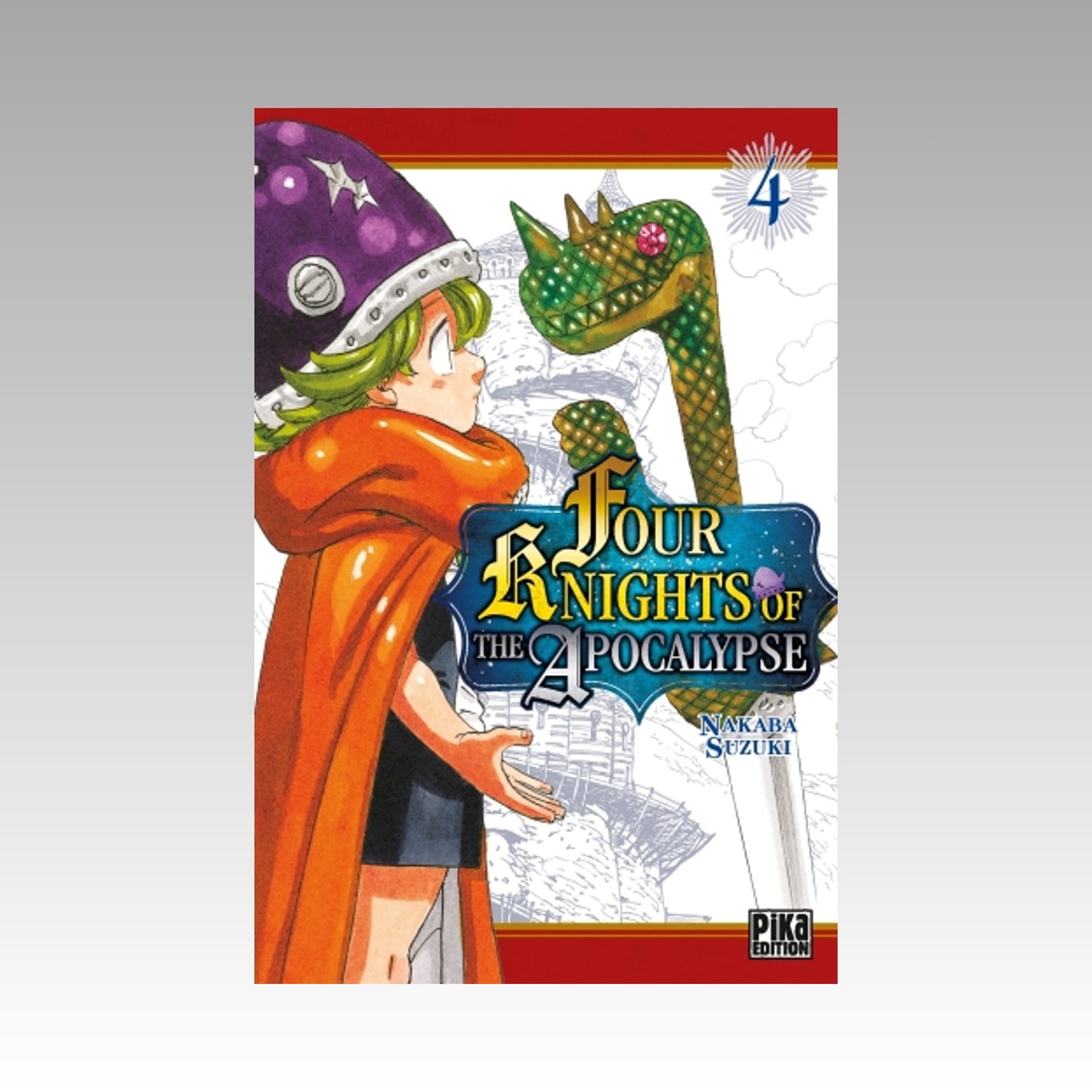 Four Knights of the Apocalypse. Tome 4