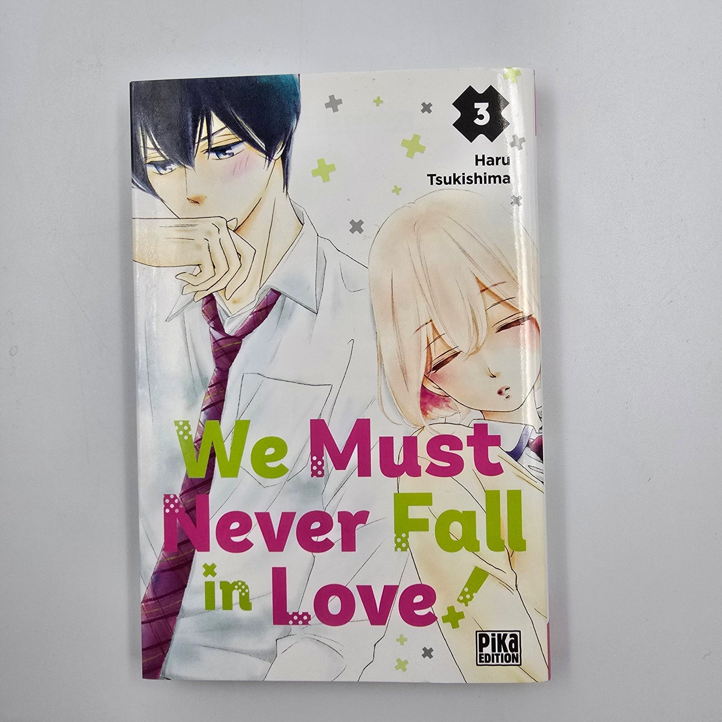 We must never fall in Love. Tome 3