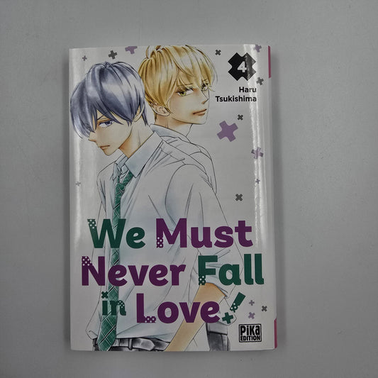 We must never fall in Love. Tome 4