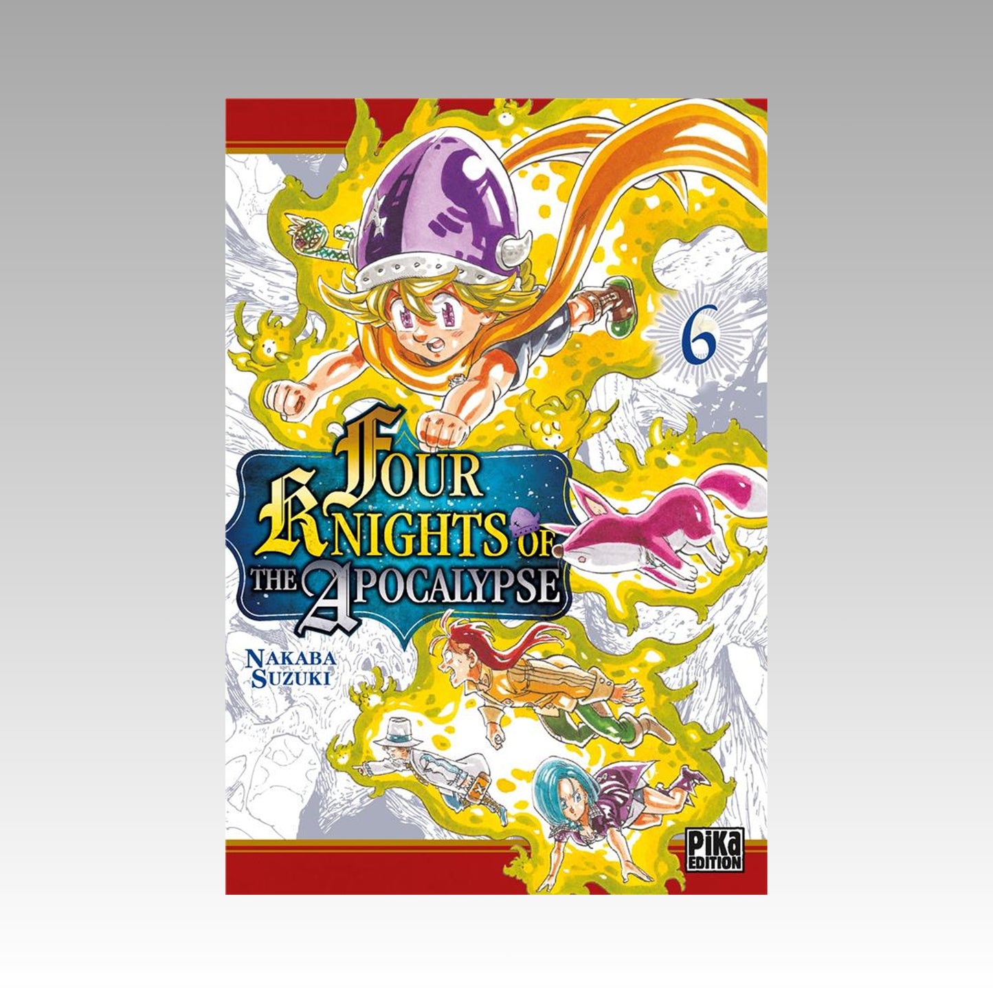 Four Knights of the Apocalypse. Tome 6
