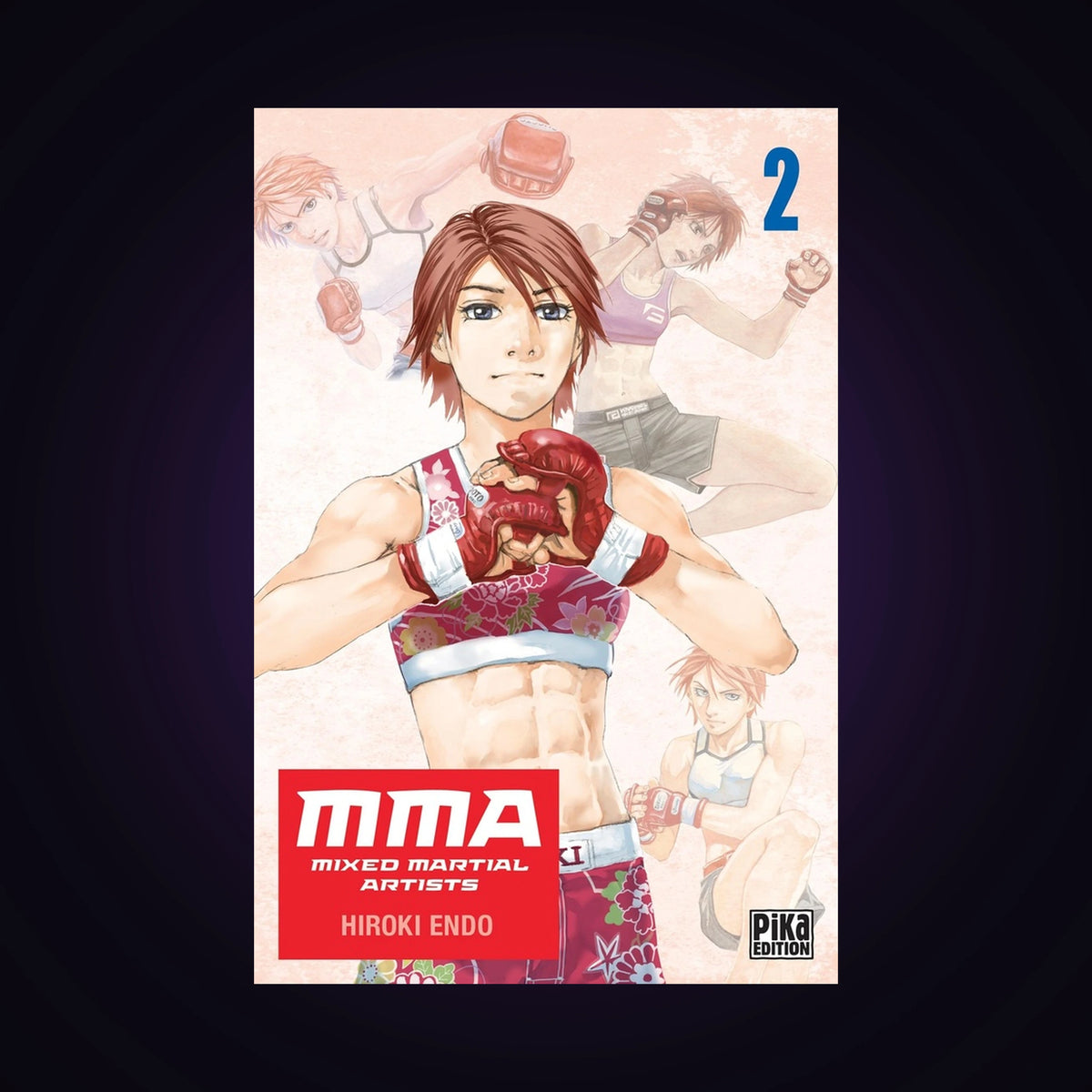 MMA - Mixed Martial Artists. Tome 2