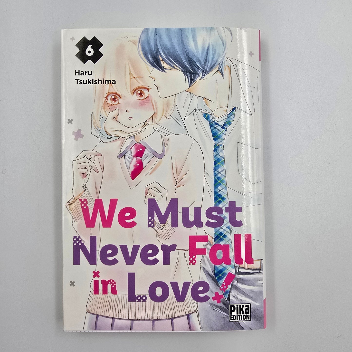 We must never fall in Love. Tome 6