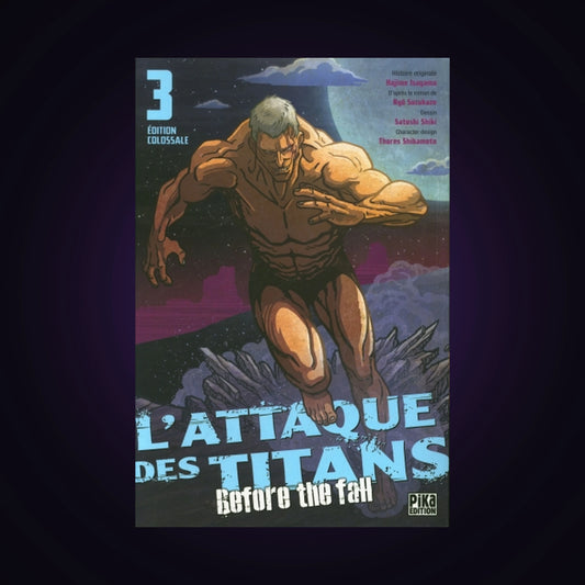L'attaque des titans - Before the Fall. Tome 3 Édition colossale