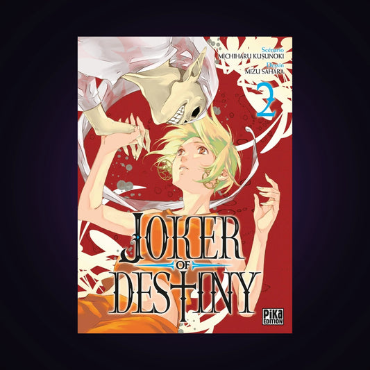 Joker of destiny. Tome 2