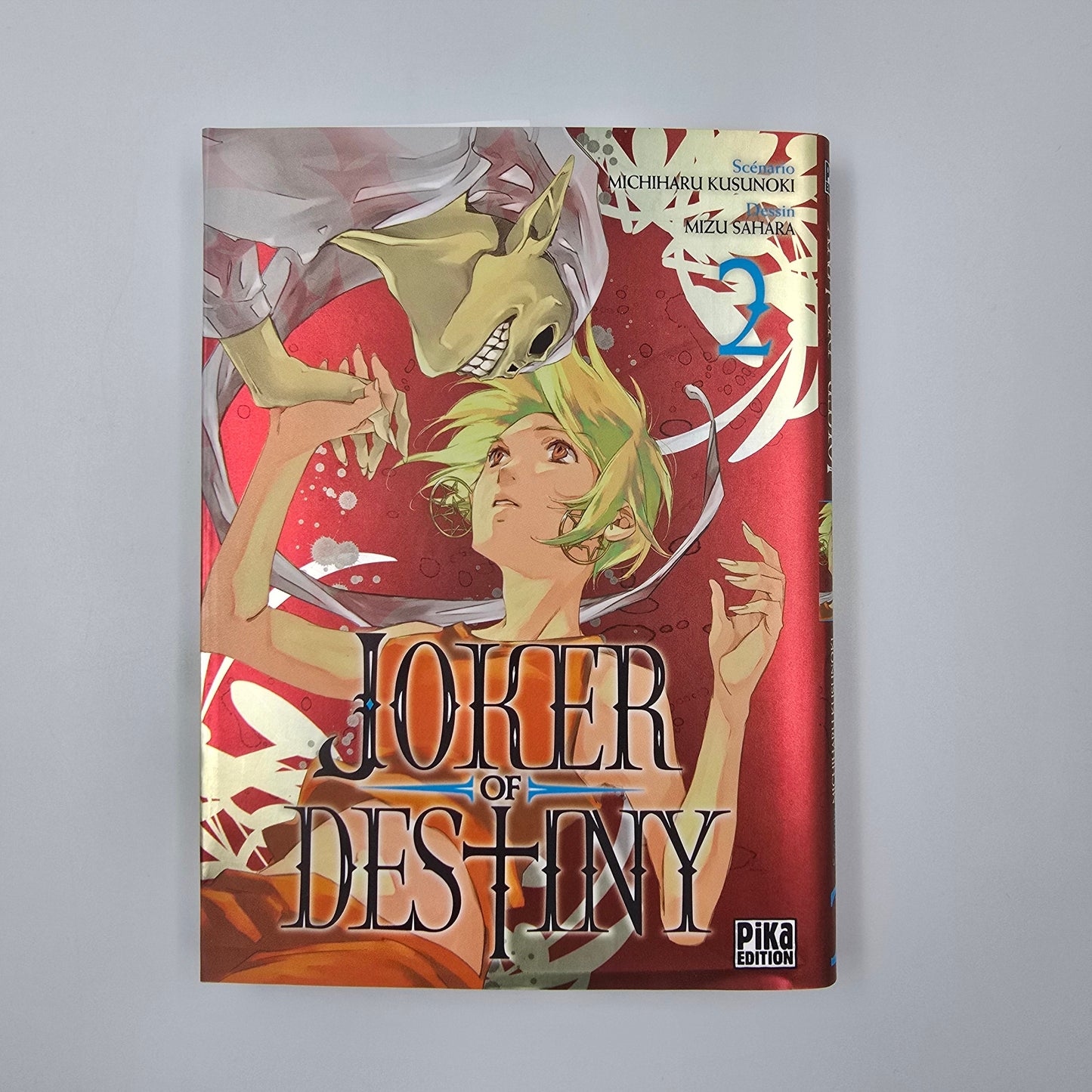 Joker of destiny. Tome 2