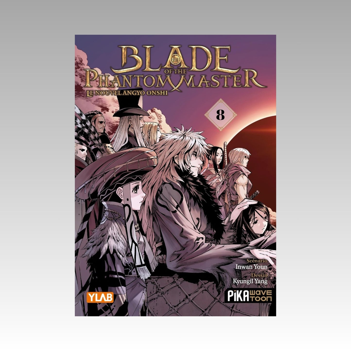 Blade of the Phantom Master - Le nouvel Angyo Onshi. Tome 8