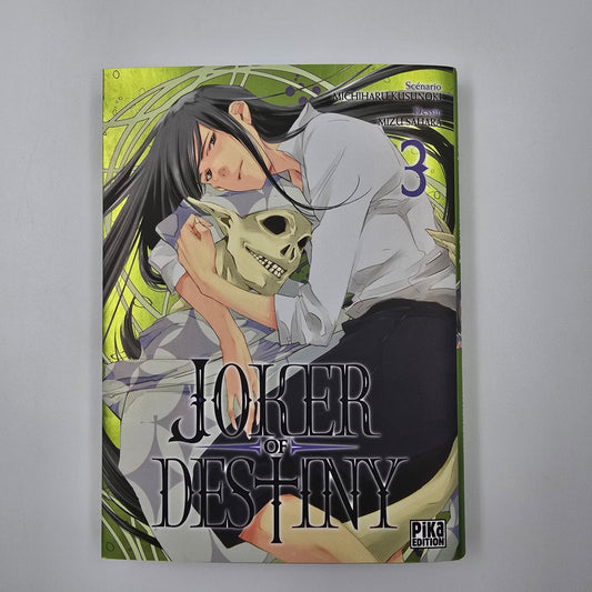 Joker of destiny. Tome 3