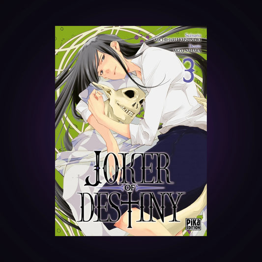Joker of destiny. Tome 3