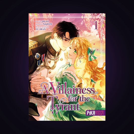 A Villainess for the Tyrant. Tome 1