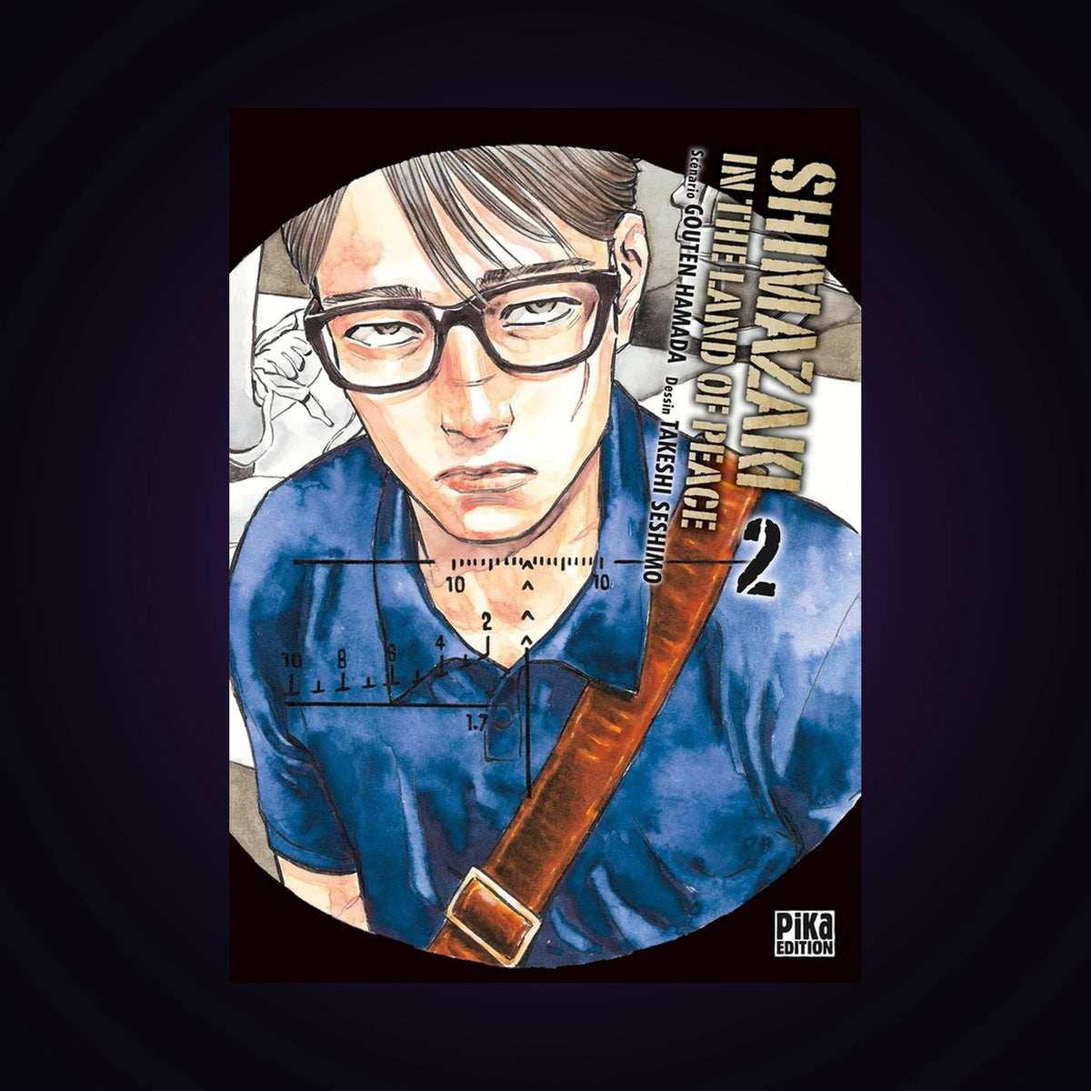 Shimazaki in the Land of Peace. Tome 2