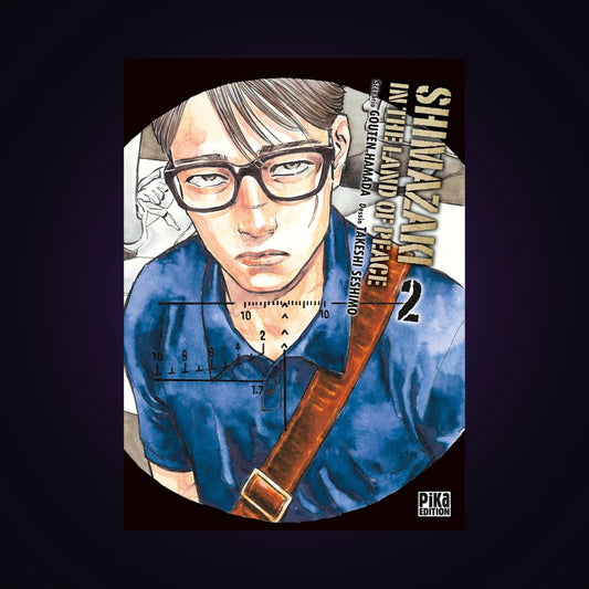 Shimazaki in the Land of Peace. Tome 2