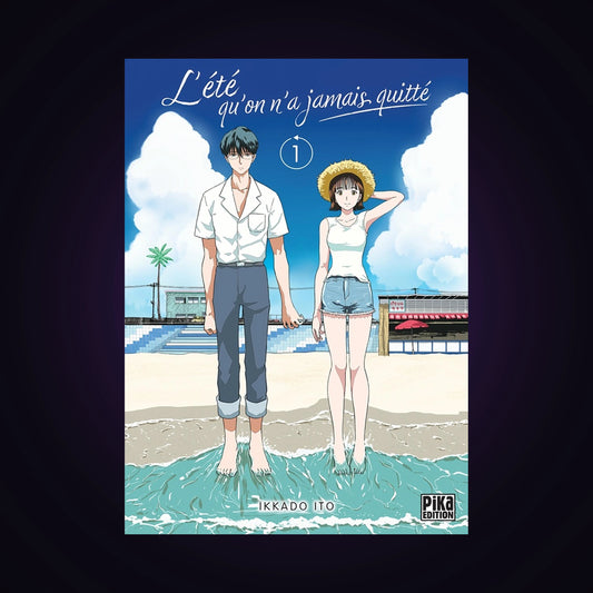 L'été qu'on n'a jamais quitté. Tome 1
