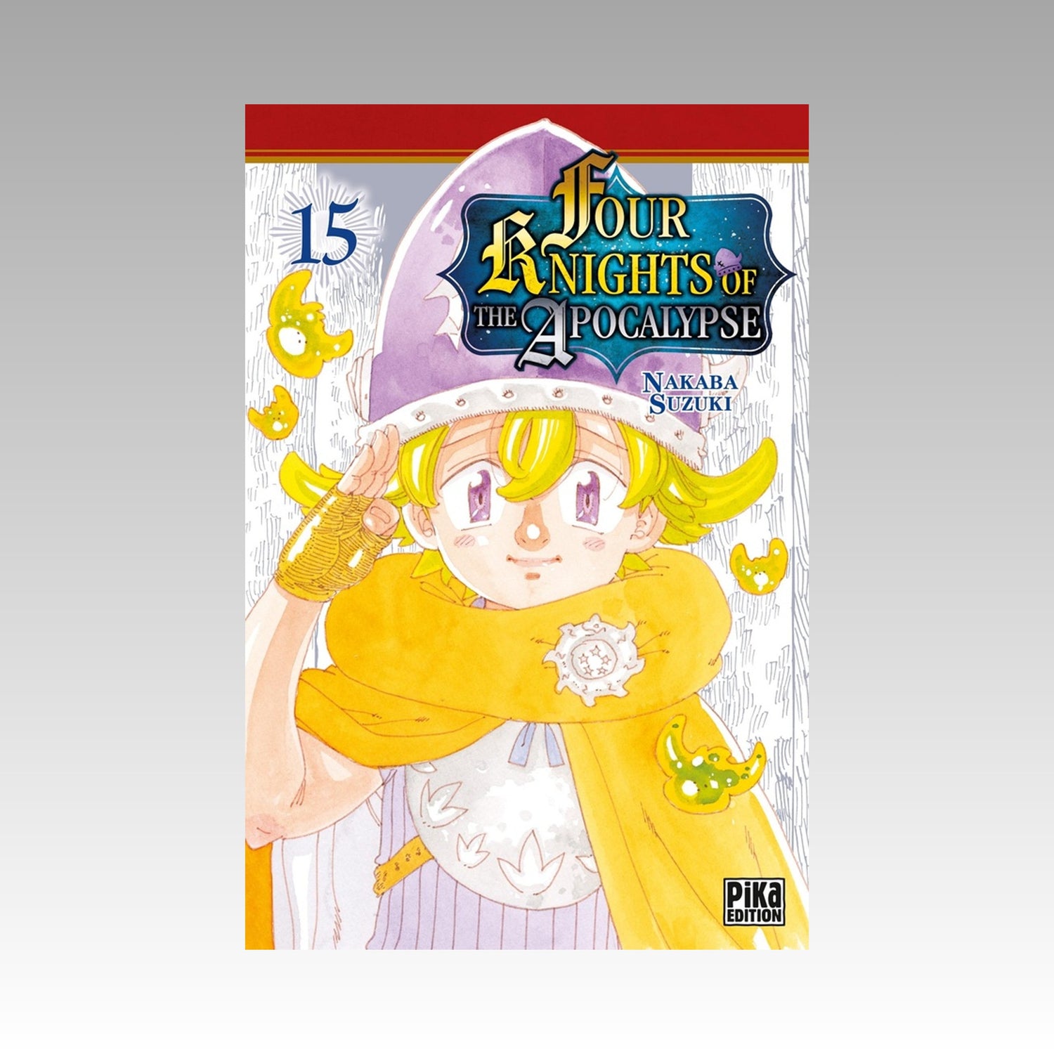 Four Knights of the Apocalypse. Tome 15
