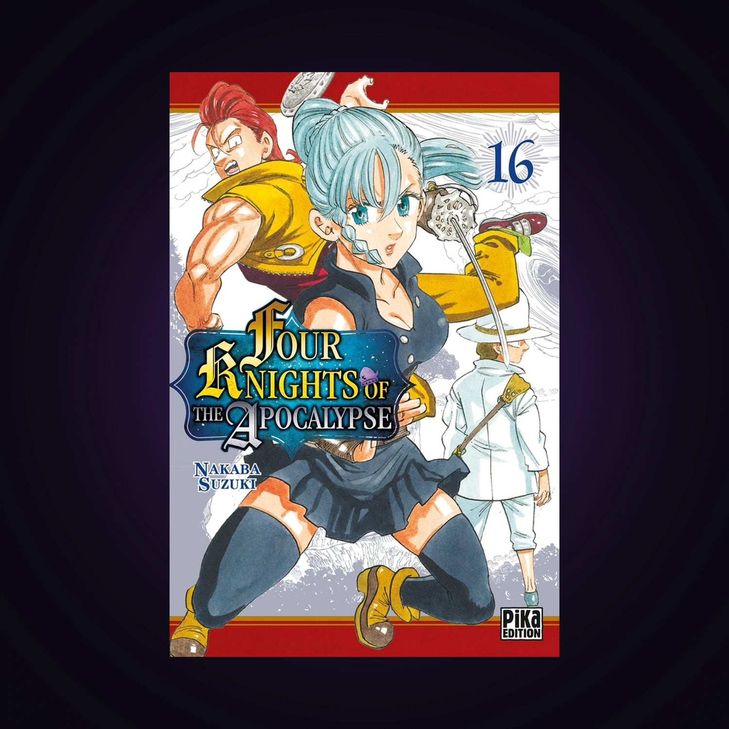 Four Knights of the Apocalypse. Tome 16