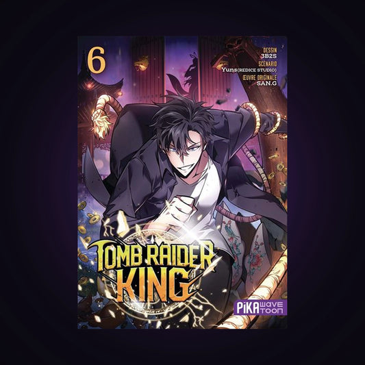 Tomb Raider King. Tome 6
