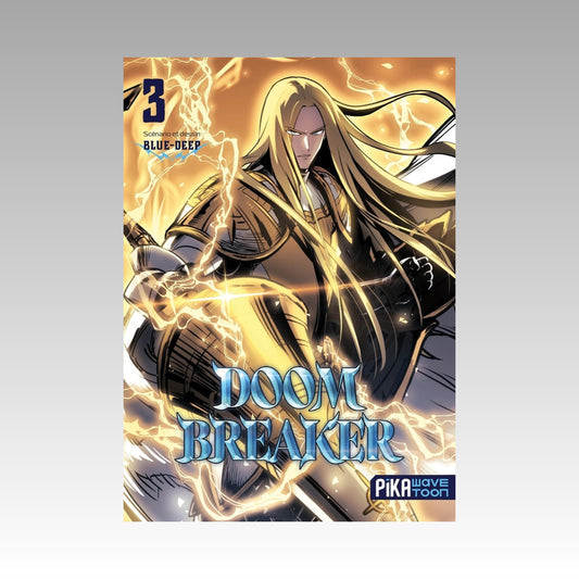 Doom Breaker. Tome 3