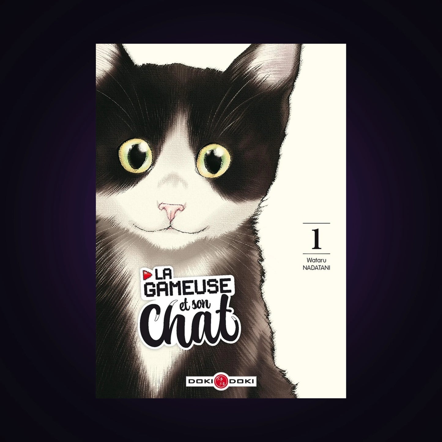La gameuse et son chat. Tome 1