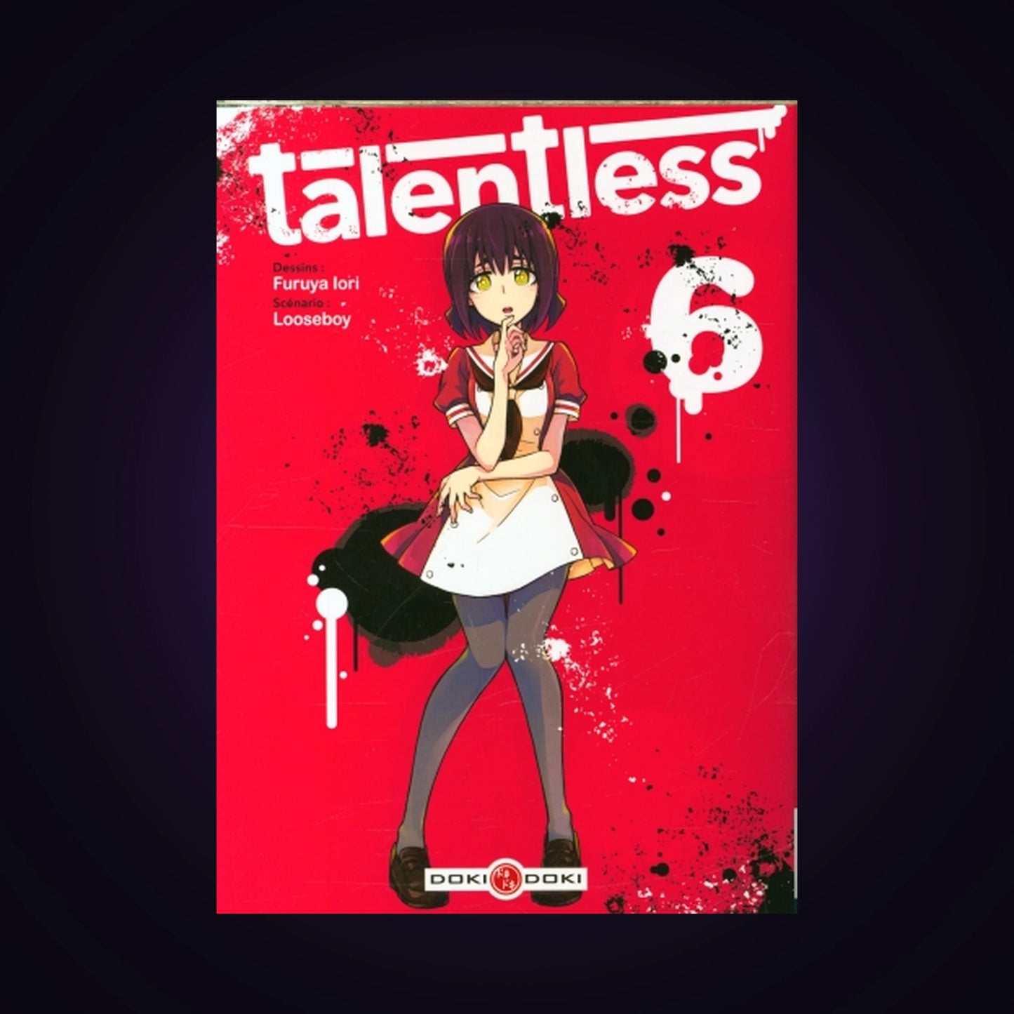 Talentless. Tome 6