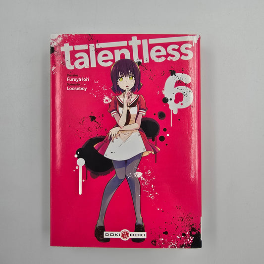Talentless. Tome 6