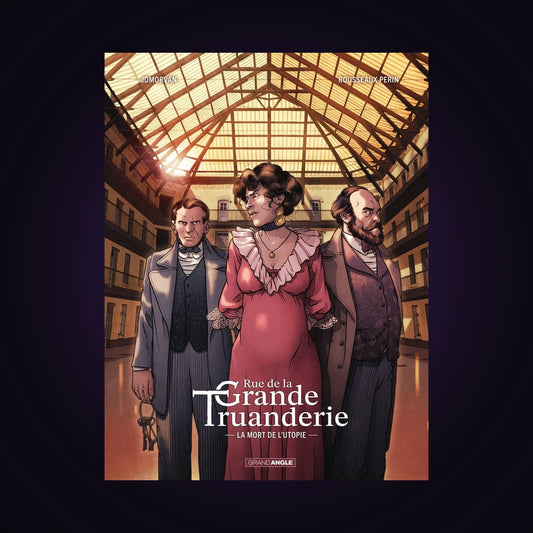 Rue de la Grande Truanderie. Tome 2