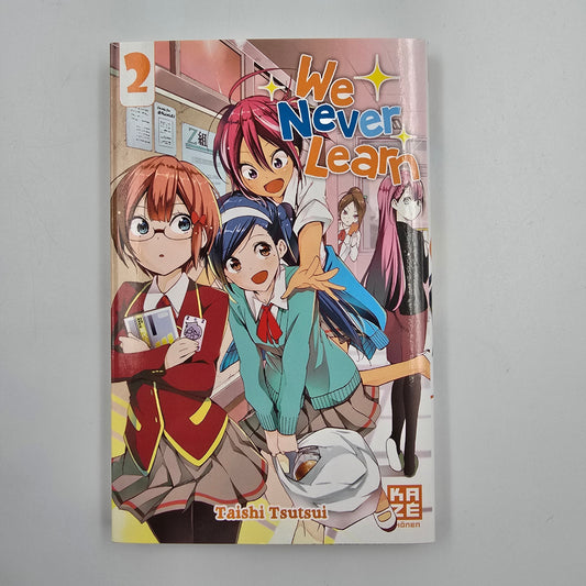 We never learn. Tome 2
