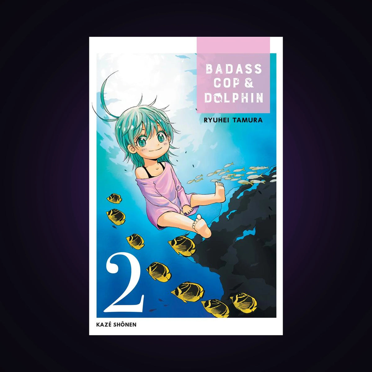 Badass cop & dolphin. Tome 2