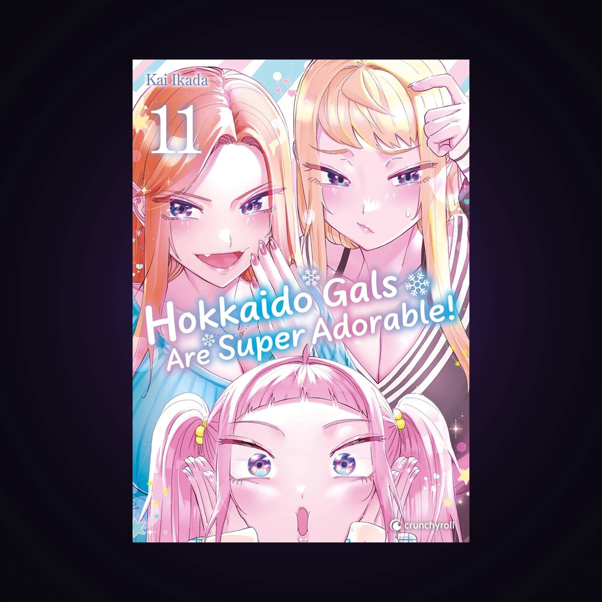 Hokkaido Gals are Super Adorable ! Tome 11