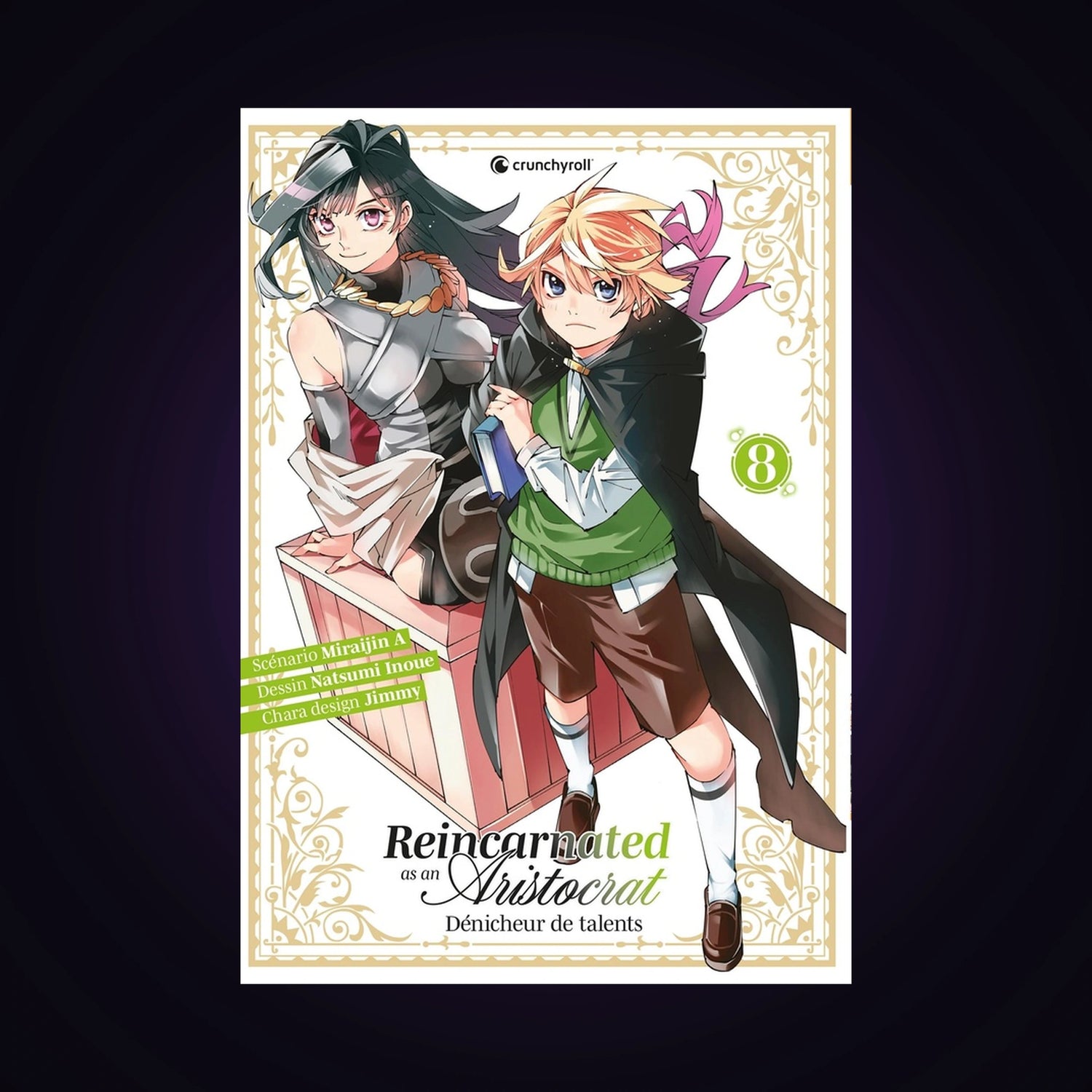 Reincarnated as an Aristocrat - Dénicheur de talents. Tome 8