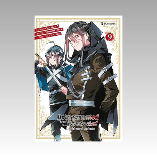 Reincarnated as an Aristocrat - Dénicheur de talents. Tome 9