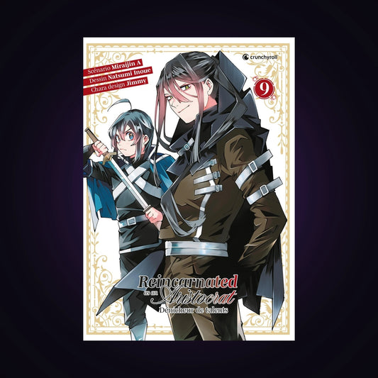 Reincarnated as an Aristocrat - Dénicheur de talents. Tome 9