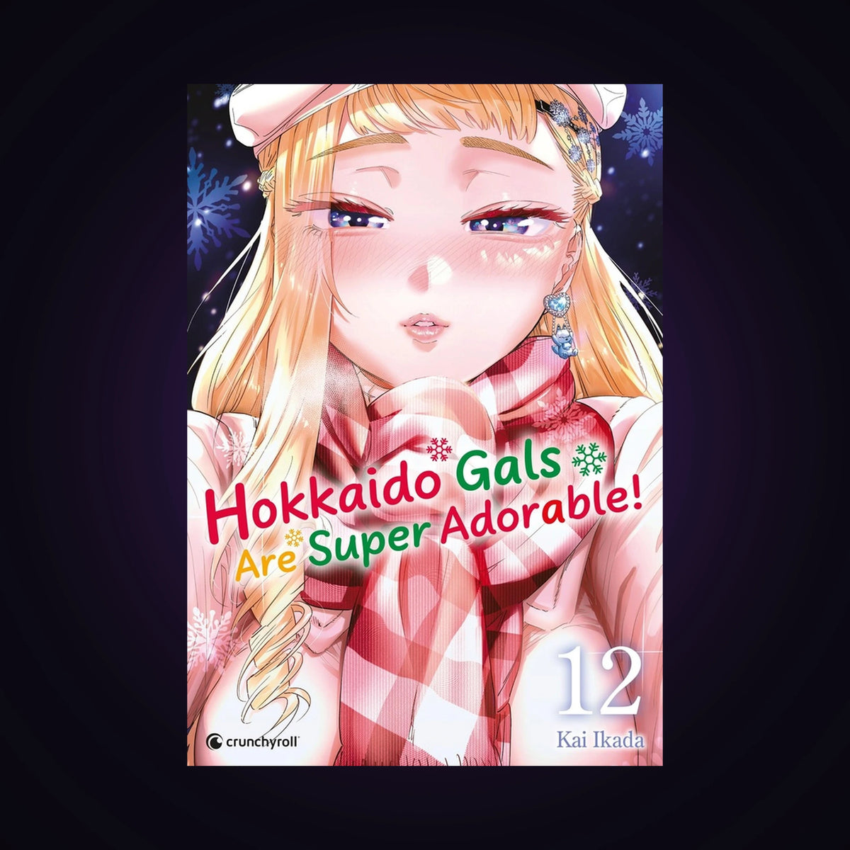 Hokkaido Gals Are Super Adorable ! Tome 12