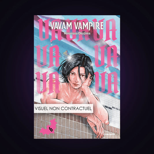 Vavam Vampire. Tome 6